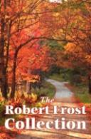 The Robert Frost Collection