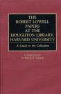 The Robert Lowell Papers At The Houghton Library, Harvard University - Preview