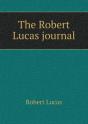 The Robert Lucas Journal - Preview