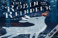 The Robin And The Reindeer