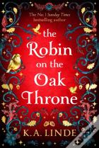 The Robin On The Oak Throne