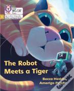 The Robot Meets A Tiger