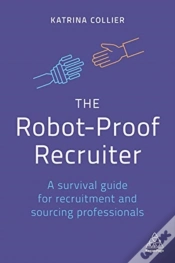 Capa do artigo The Robot-Proof Recruiter