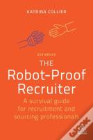 The Robot-Proof Recruiter