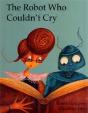 The Robot Who Couldn'T Cry - Preview