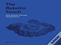 The Robotic Touch