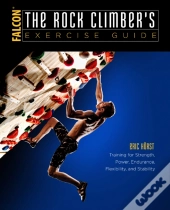 The Rock Climber'S Exercise Guide