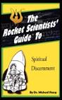 The Rocket Scientists' Guide To Discernment - Preview