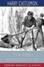 The Rod And Gun Club (Esprios Classics) - Preview