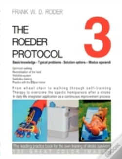 Capa do artigo The Roeder Protocol 3 - Basic Knowledge - Typical Problems - Solution Options - Modus Operandi - Optimized Walking - Remobilization Of The Hand - Pb-Color
