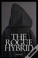 The Rogue Hybrid