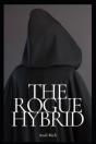 The Rogue Hybrid - Preview