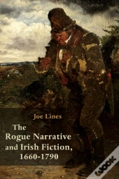 The Rogue Narrative And Irish Fiction 1