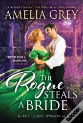 The Rogue Steals A Bride