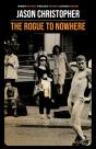 The Rogue To Nowhere - Preview