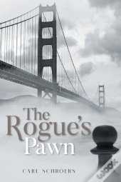 The Rogue'S Pawn