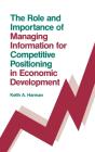 The Role And Importance Of Managing Information For Competitive Positioning In Economic Development - Preview