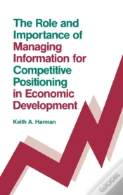 Capa do artigo The Role And Importance Of Managing Information For Competitive Positioning In Economic Development