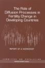 The Role Of Diffusion Processes In Fertility Change In Developing Countries - Preview