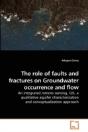The Role Of Faults And Fractures On - Preview