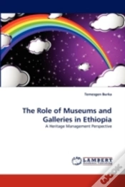 Capa do artigo The Role Of Museums And Galleries In Ethiopia