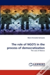 The Role Of Ngo'S In The Process Of Democratization
