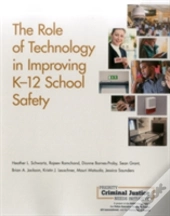 The Role Of Technology In Improving K-12 School Safety