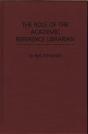 The Role Of The Academic Reference Librarian - Preview