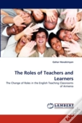 The Roles Of Teachers And Learners
