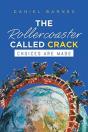 The Rollercoaster Called Crack - Preview