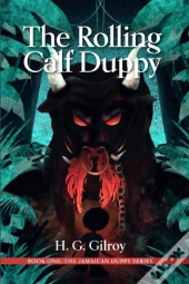 The Rolling Calf Duppy