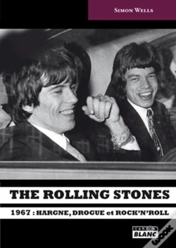 Capa do artigo The Rolling Stones - 1967 : Hargne, Drogue Et Rock'N'Roll