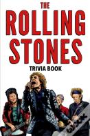 The Rolling Stones Trivia Book
