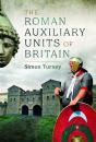 The Roman Auxiliary Units Of Britain - Preview