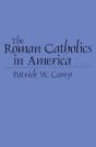 The Roman Catholics In America - Preview
