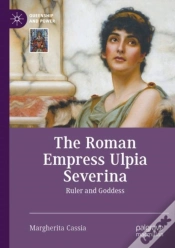 Capa do artigo The Roman Empress Ulpia Severina