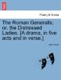 The Roman Generalls; Or, The Distressed - Preview