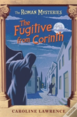 Capa do artigo The Roman Mysteries: The Fugitive From Corinth