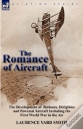 The Romance Of Aircraft