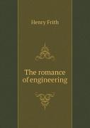 The Romance Of Engineering