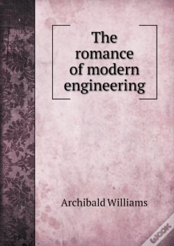 Capa do artigo The Romance Of Modern Engineering