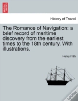 Capa do artigo The Romance Of Navigation: A Brief Recor