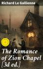 The Romance Of Zion Chapel [3d Ed.] - Preview