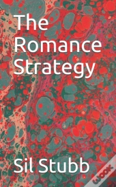 The Romance Strategy
