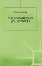 The Romances Of John Fowles - Preview