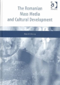 The Romanian Mass Media And Cultural Development - Preview