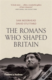Capa do artigo The Romans Who Shaped Britain