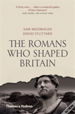 Capa do artigo The Romans Who Shaped Britain