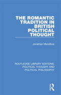 The Romantic Tradition In British Political Thought
