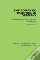 The Romantic Tradition In Germany